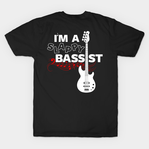 I'm a Slappy bassist by Originals by Boggs Nicolas